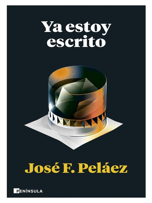 Title details for Ya estoy escrito by José F. Peláez - Available